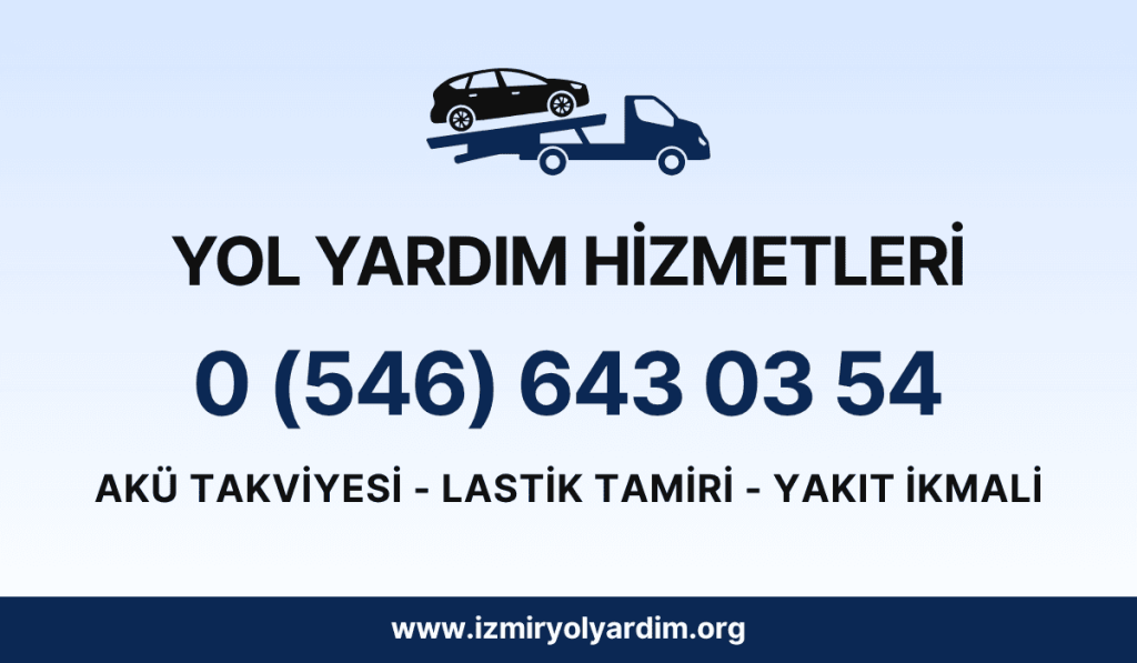 Güzelbahçe Yol Yardım 724 Hizmet Garantisi